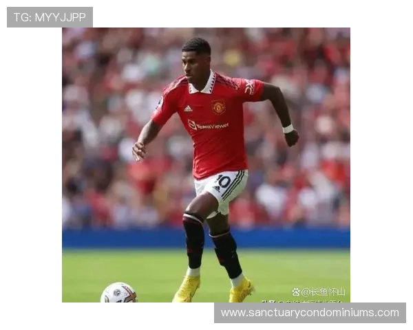 拉什福德速度如何改变比赛:反击终结者解析 拉什福德速度如何改变比赛:反击终结者解析